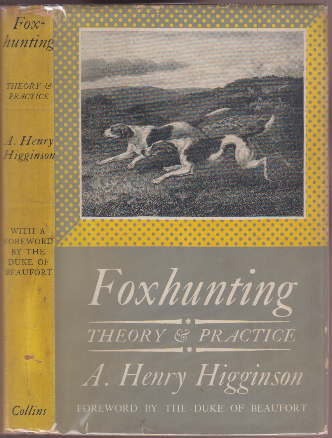 Foxhunting Theory and Practice Author Double Signed