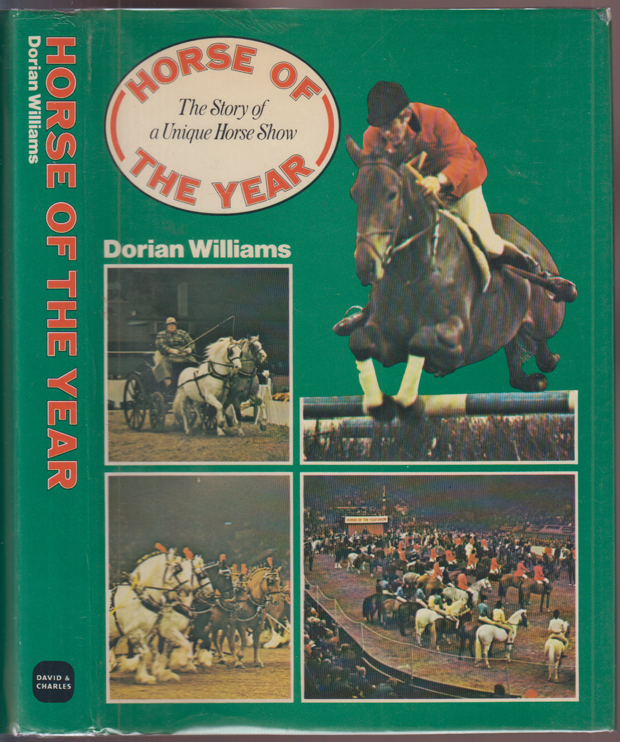 Image for Horse Of The Year: The Story of a Unique Horse Show Horse Of The Year: The Story of a Unique Horse Show