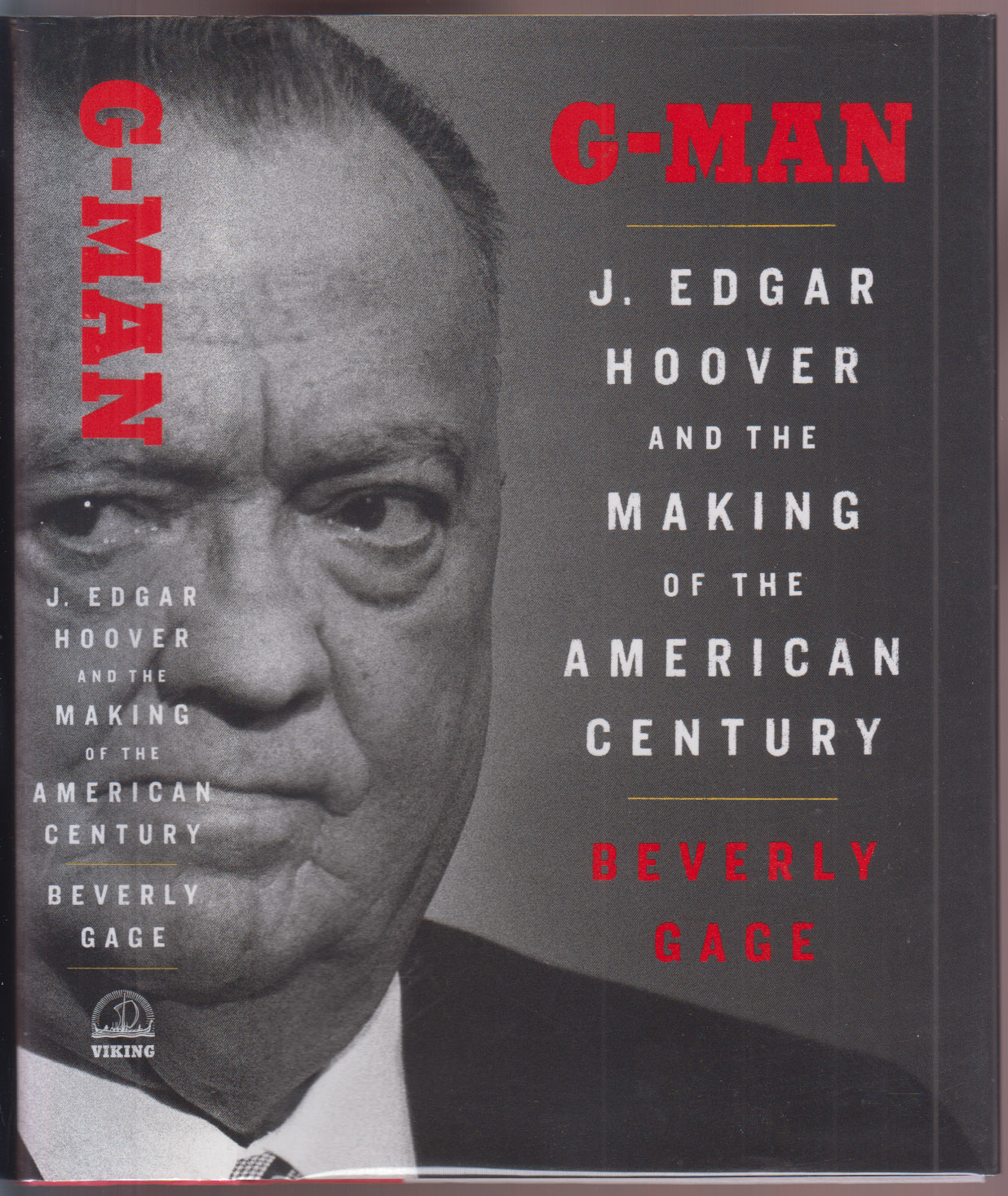 Image for G-Man J. Edgar Hoover and the Making of the American Century G-Man J. Edgar Hoover and the Making of the American Century