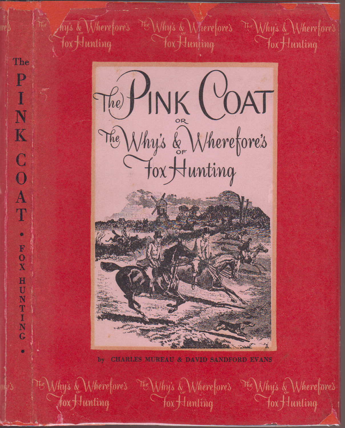 The Pink Coat or The Why's & Wherefore's of Fox Hunting Limited, Numbered Edition