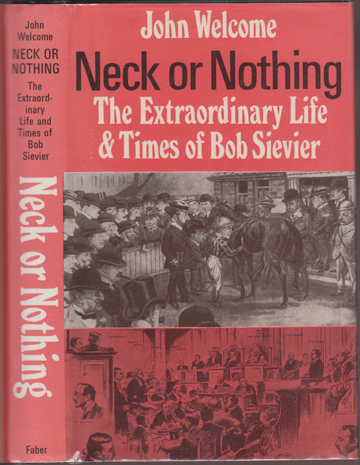 Image for Neck or Nothing The Extraordinary Life & Times of Bob Sievier Neck or Nothing The Extraordinary Life & Times of Bob Sievier