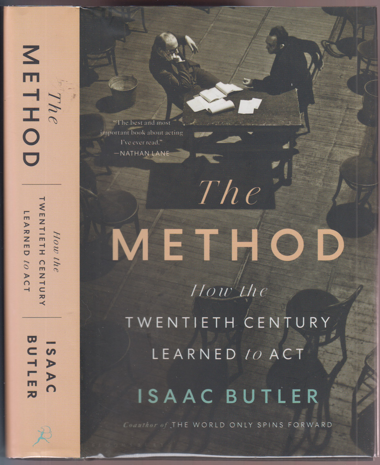 The Method: How the Twentieth Century Learned to Act