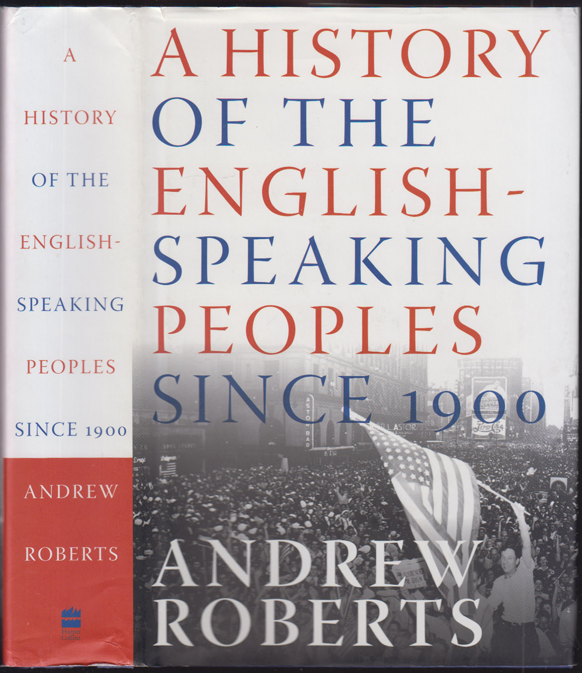 A History of the English-Speaking Peoples Since 1900