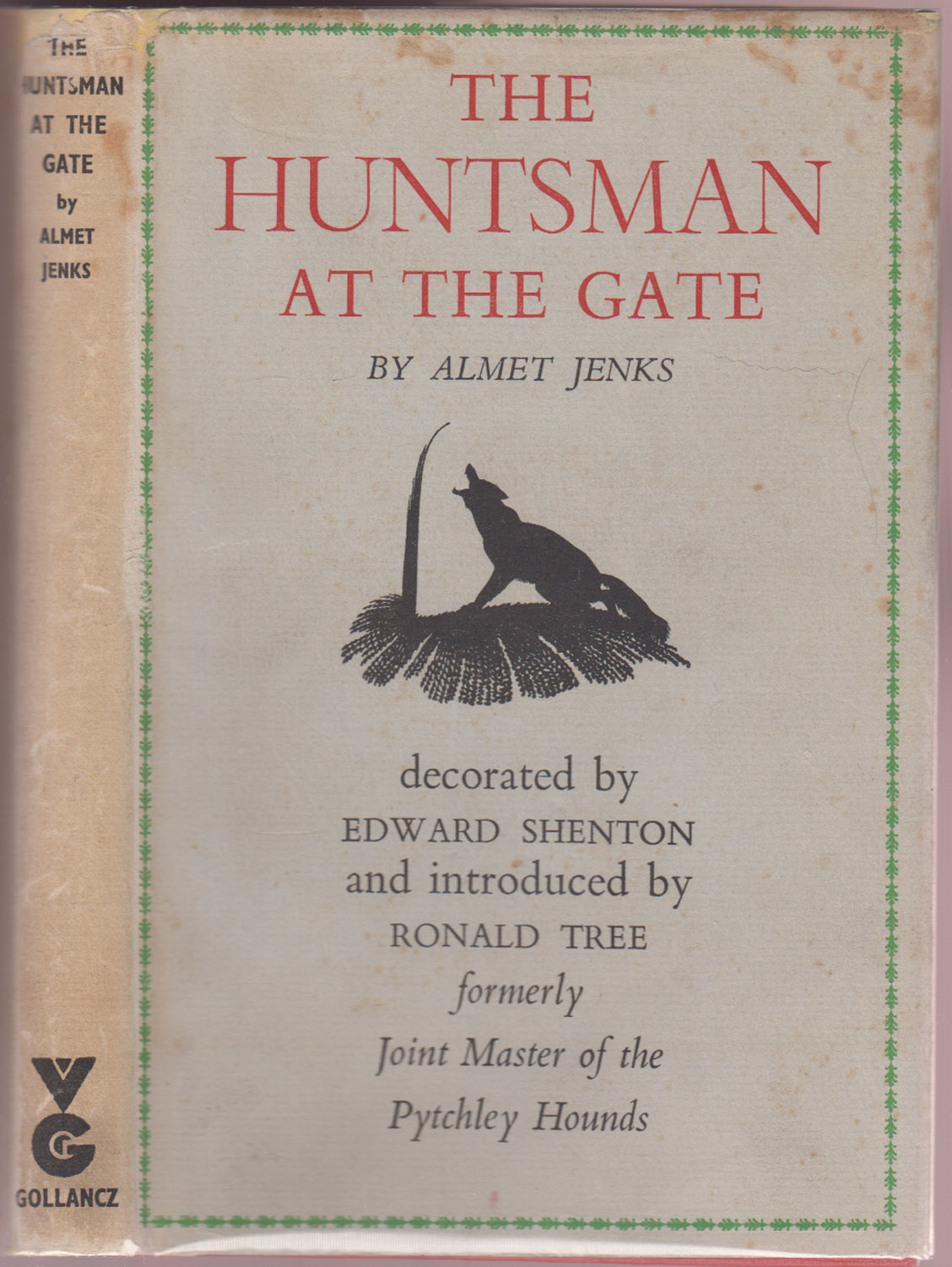 The Huntsman at the Gate
