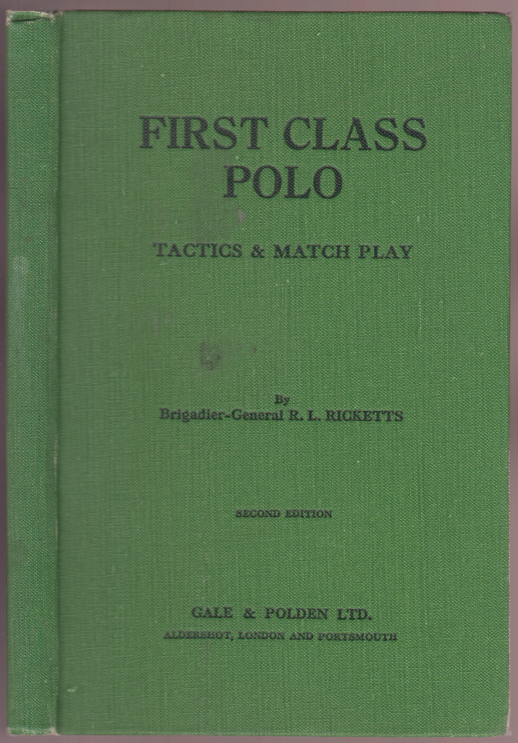 First Class Polo: Tactics and Match Play Second Edition