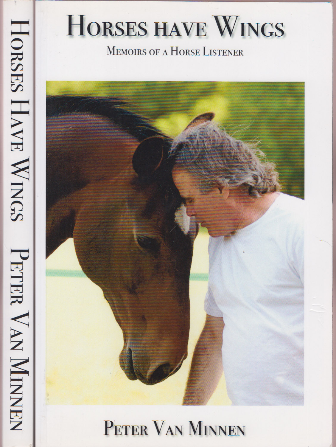 Horses Have Wings Memoirs of a Horse Listener Author's Presentation Copy