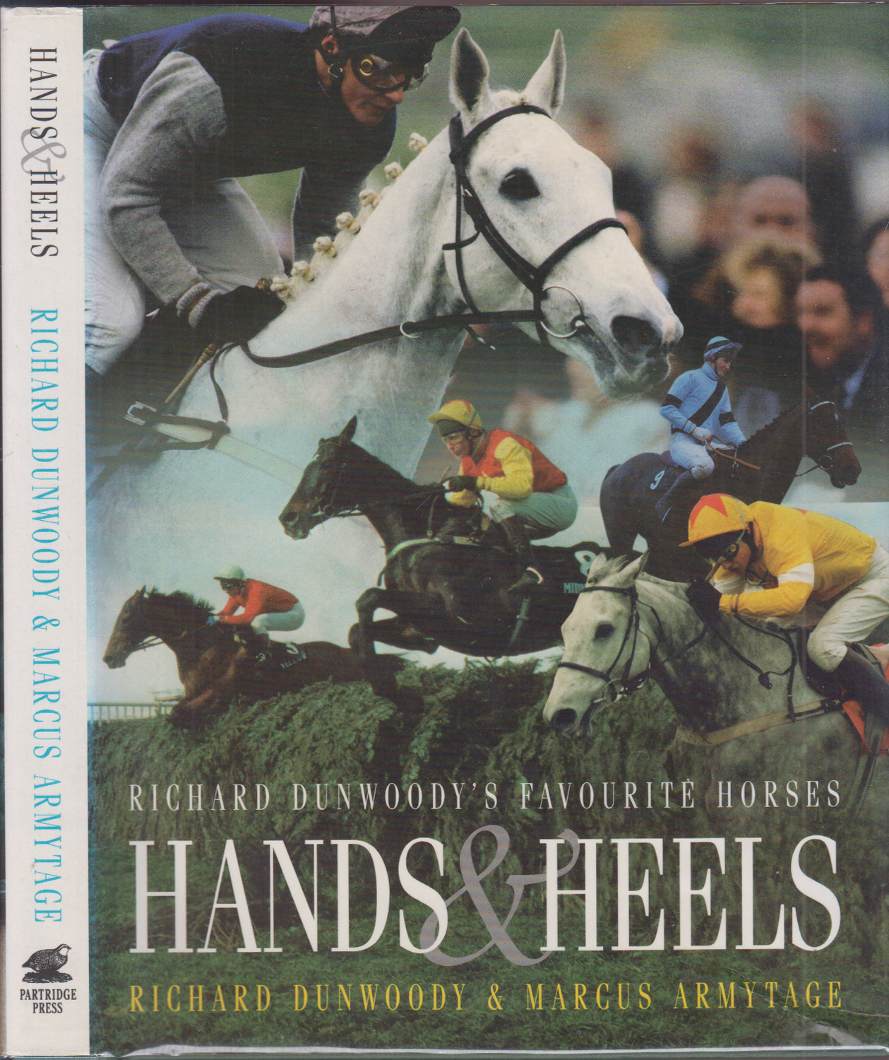 Hands & Heels: Richard Dunwoody's Favourite Horses
