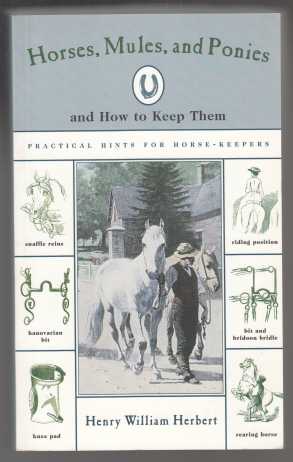 Image for Horses, Mules, and Ponies and How to Keep Them