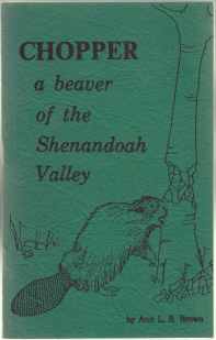 Image for Chopper A Beaver of the Shenandoah Valley  SIGNED