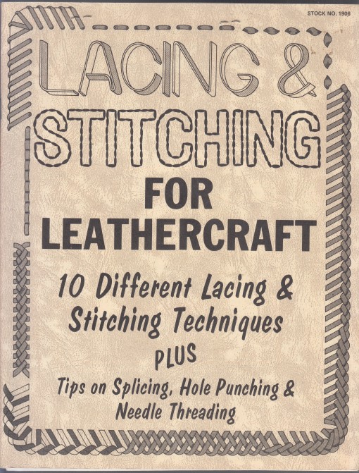 Image for Lacing & Stitching for Leathercraft (#1906) and  Leather Knowledge (#0914)