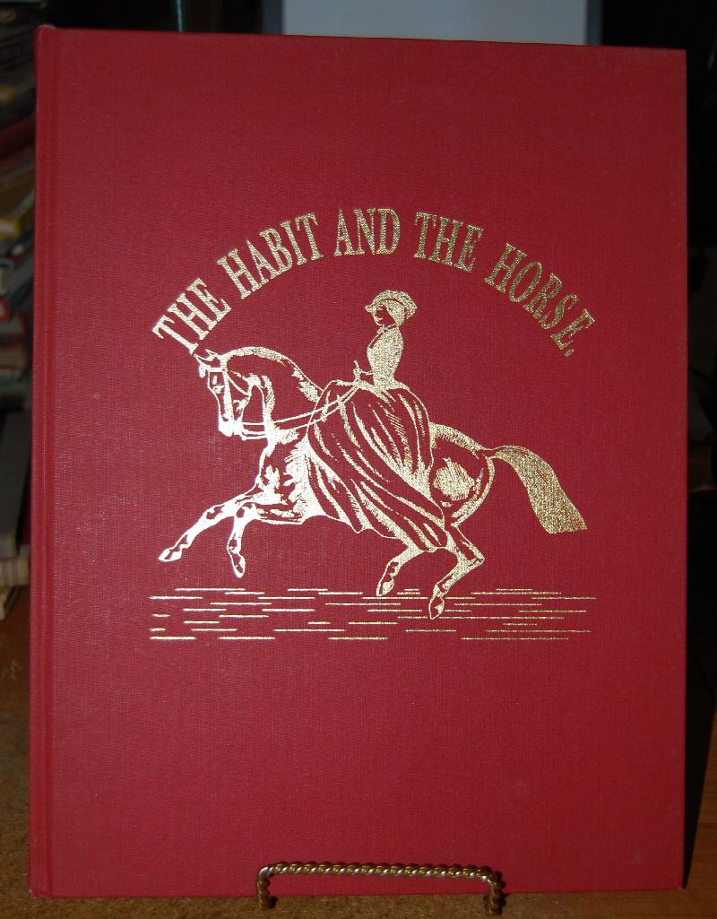 Image for The Habit and the Horse Limited, Numbered Edition