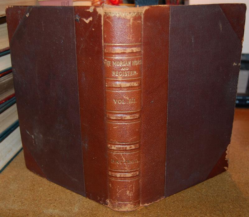 Image for The Morgan Horse and Register Vol III