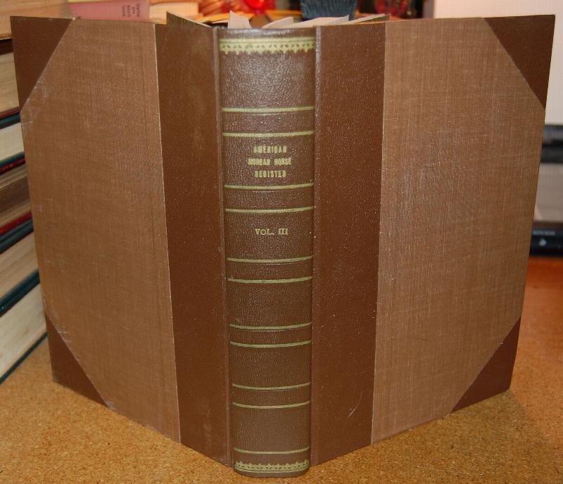 Image for The Morgan Horse and Register Vol III