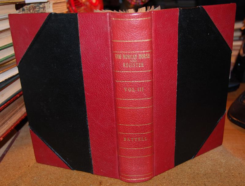 Image for The Morgan Horse and Register Vol III  Fine Binding