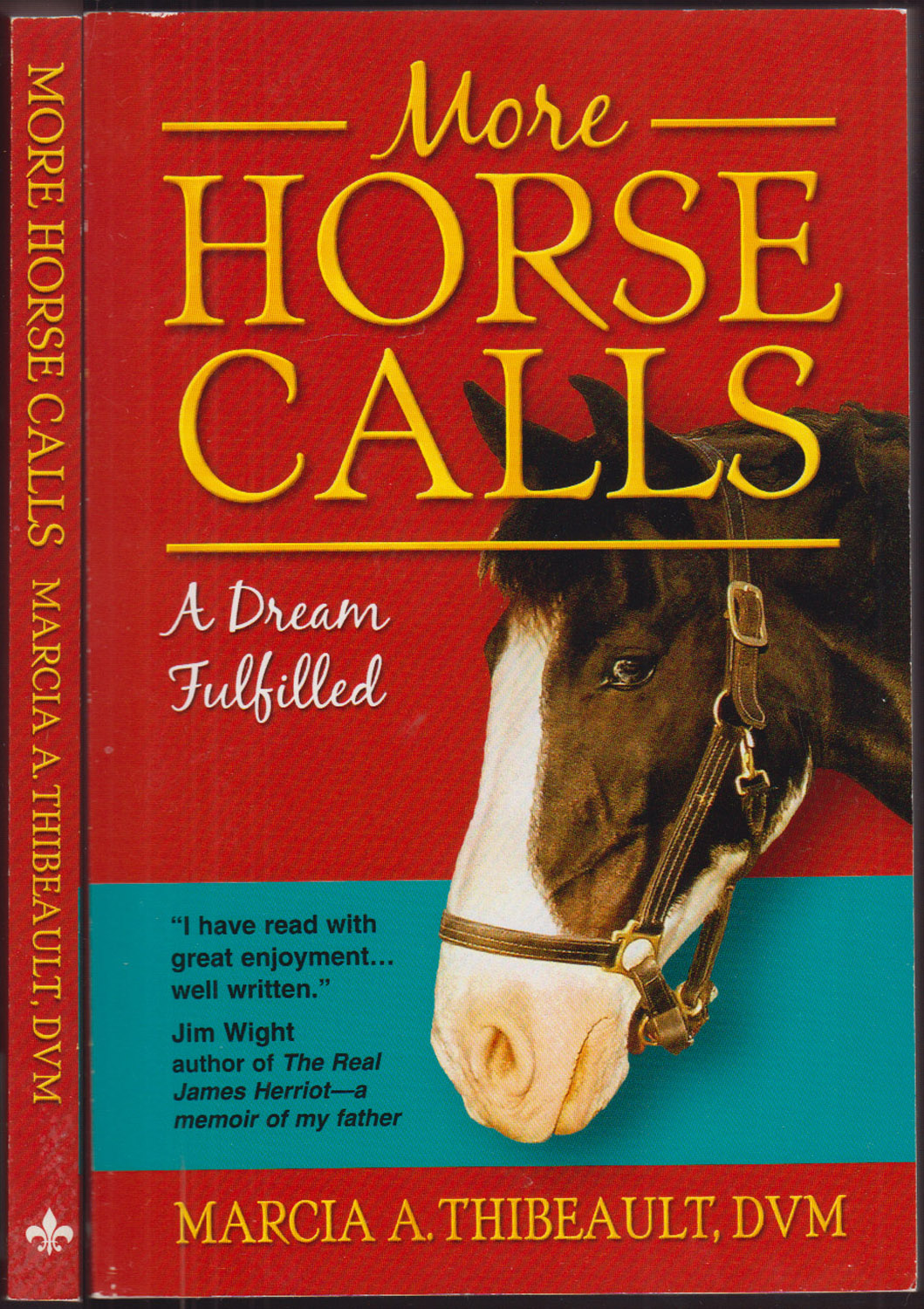 More Horse Calls A Dream Fulfilled AUTHOR SIGNED