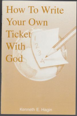 Image for How To Write Your Own Ticket With God